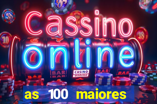 as 100 maiores cidades da bahia
